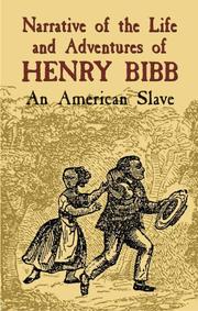 Front cover of Narrative of the life and adventures of Henry Bibb by Henry Bibb