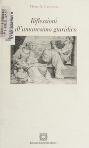 Cover of Riflessioni sull'umanesimo giuridico by Mario A. Cattaneo