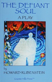 Front cover of The defiant soul by Howard S. Rubenstein