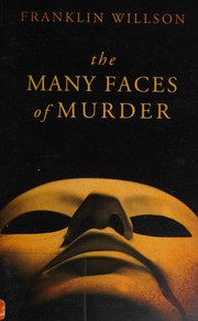 Front cover of The Many Faces of Murder by Franklin Willson