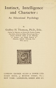 Cover of Instinct, intelligence and character by Godfrey H. Thomson