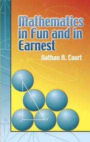 Cover of Mathematics in fun and in earnest by Nathan Altshiller-Court