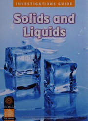 Front cover of Solids and liquids by Lawrence Hall of Science