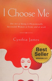 Cover of I choose me by Cynthia James