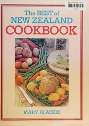 Front cover of The Best of New Zealand Cookbook by Mary Blackie