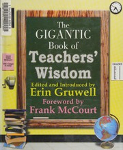Front cover of The gigantic book of teachers' wisdom by Erin Gruwell