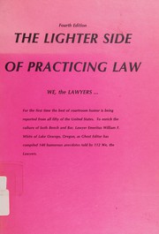Cover of The Lighter Side of Practicing Law Vol. 1 by William Farnum White