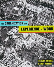Front cover of Organization and Experience of Work by Tracey Lynn Adams