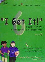Cover of "I get it!" : 6 by Maggie Martin Connell
