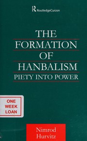 Cover of The formation of Ḥanbalism by Nimrod Hurvitz
