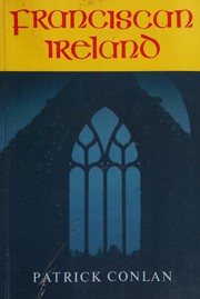 Cover of Franciscan Ireland by Patrick Conlan