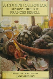 Front cover of A Cook's Calendar by Frances Bissell