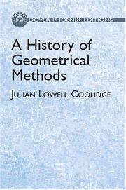Front cover of A history of geometrical methods by Coolidge, Julian Lowell