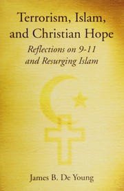 Front cover of Terrorism, Islam, and Christian Hope by James B. de Young