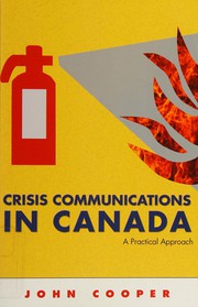 Cover of Crisis communications in Canada by Cooper, John
