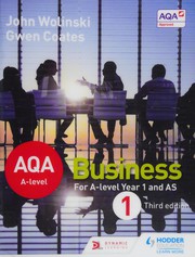 Front cover of AQA A Level Business 1 Third Edition (Wolinski & Coates) by John Wolinski; Gwen Coates; Beth Cleall