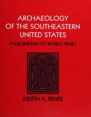 Front cover of Archaeology of the Southeastern United States by Judith Ann Bense
