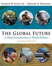 Cover of The global future by Charles William Kegley Jr.