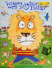 Front cover of What's Wrong with My Hair? by Satoshi Kitamura (きたむらさとし)