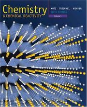 Front cover of Chemistry and Chemical Reactivity, Volume 1 (with General ChemistryNOW) by John C. Kotz