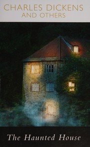 Front cover of The haunted house [8 stories] by Charles Dickens