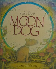 Cover of Moon Dog by Helen Ward          