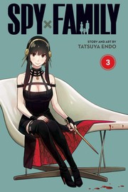 Cover of Spy x Family, Vol. 3 by Tatsuya Endo