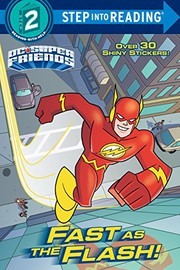 Cover of Fast as the Flash! by Christy Webster