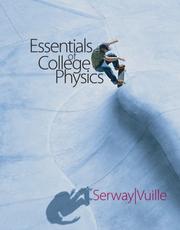 Front cover of Essentials of College Physics (with ThomsonNOW,Personal Tutor with SMARTHINKING Printed Access Card) by Raymond A. Serway