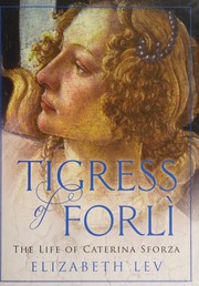 Front cover of Tigress of Forli by Elizabeth Lev