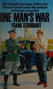 Cover of One man's war by Frank Stroobant
