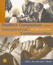 Cover of Student Companion for Wood's Interpersonal Communication by Julia T. Wood
