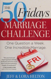 Front cover of The 50 Fridays marriage challenge by Jeff Helton
