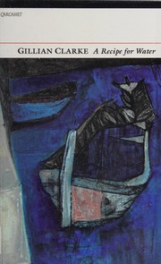 Front cover of A recipe for water by Clarke, Gillian