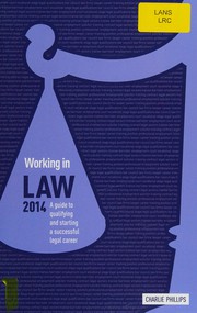 Front cover of Working in law 2014 by Charlie Phillips