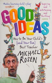 Cover of Good Ideas by Michael Rosen