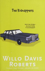 Cover of The kidnappers by Willo Davis Roberts