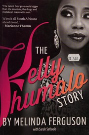 Front cover of The Kelly Khumalo story by Melinda Ferguson