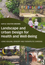Front cover of Landscape and Urban Design for Health and Well-Being by Gayle Souter-Brown