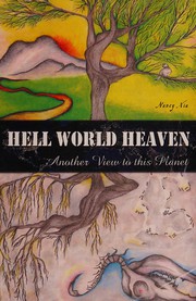 Cover of Hell world heaven by Nancy Xia