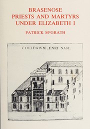 Front cover of Brasenose priests and martyrs under Elizabeth I by McGrath, Patrick