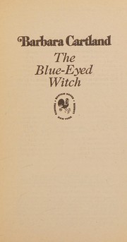 Front cover of The blue-eyed witch by Barbara Cartland