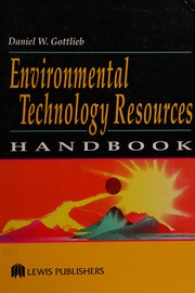 Cover of Environmental technology resources handbook by Daniel W. Gottlieb