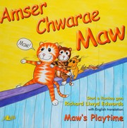 Front cover of Amser Chwarae Maw by Richard Llwyd Edwards