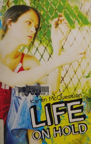 Cover of Life on hold by Karen McQuestion
