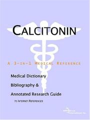 Front cover of Calcitonin - A Medical Dictionary, Bibliography, and Annotated Research Guide to Internet References by ICON Health Publications