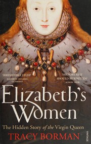 Front cover of Elizabeth's women by Tracy Borman