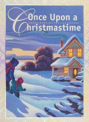 Cover of Once upon a Christmastime by Deseret Book Company