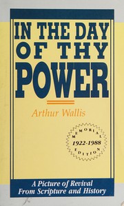 Front cover of In the Day of Thy Power by Arthur Wallis