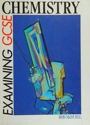 Front cover of Examining General Certificate of Secondary Education Chemistry by G.R. McDuell